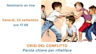 Seminario on line di presentazione del Corso di perfezionamento su "Metodi e tecniche di gestione dei conflitti nel lavoro educativo".