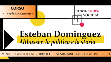 Althusser, la politica e la storia - Seminario Dominguez