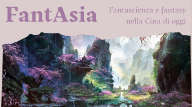 FantAsia: fantascienza e fantasy nella Cina di oggi
