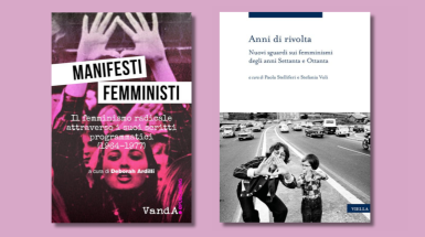 La rivolta femminista dagli anni Sessanta agli Ottanta - incontro Deborah Ardilli Stefania Voli Eleonora Cirant