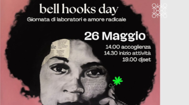 Bell Hooks Day - Giornata di laboratori e amore radicale presso CasciNet agrohub