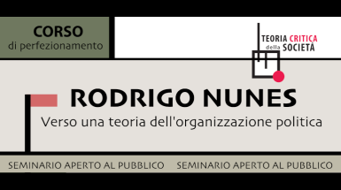Verso una teoria dell'organizzazione politica - Seminario Nunes