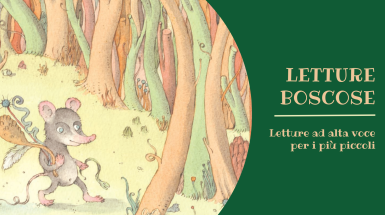 “Letture boscose”, ciclo di letture animate promosso dalla Biblioteca di Ateneo 