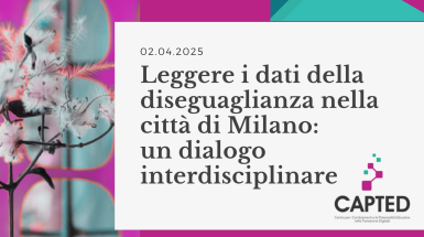 Report del seminario "Leggere i dati della diseguaglianza nella città di Milano: un dialogo interdisciplinare"