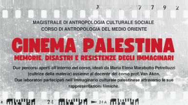 Ciclo seminari Cinema Palestina || Memorie, disastri e resistenze degli immaginari