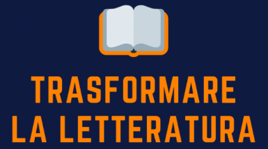 testo arancione su sfondo blu con titolo evento "trasformare la letteratura"