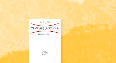 copertina libro cambiare la scuola riccardo massa